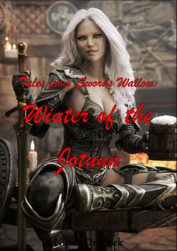 Tales from Swords Wallow: Winter of the Jotunn - Tales from Swords Wallow, #6