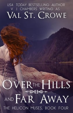 Over the Hills and Far Away - The Helicon Muses, #4