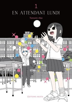 En attendant lundi - Tome 1