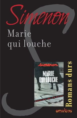 MARIE QUI LOUCHE - Romans durs