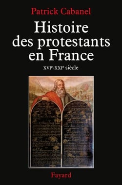 Histoire des protestants en France - XVIe-XXIe siècle