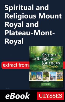 Spiritual and Religious Mount Royal and Plateau-Mont-Royal