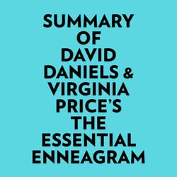 Summary of David Daniels &amp; Virginia Price's The Essential Enneagram