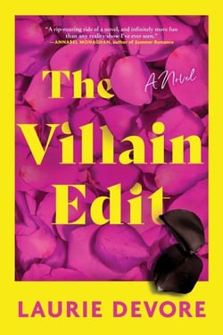 The Villain Edit - A Novel
