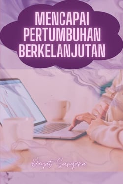 Mencapai Pertumbuhan Berkelanjutan - Podcast Kreator Konten, #2