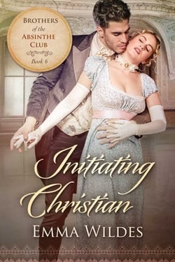 Initiating Christian - Brothers of the Absinthe Club Book 6
