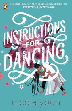 Instructions for Dancing - The Number One New York Times Bestseller