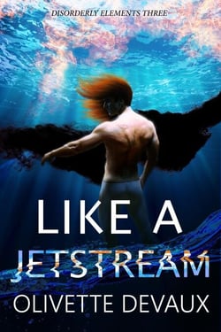 Like a Jetstream - Disordery Elements, #3