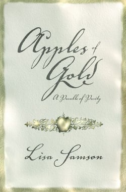 Apples of Gold - A Parable of Purity