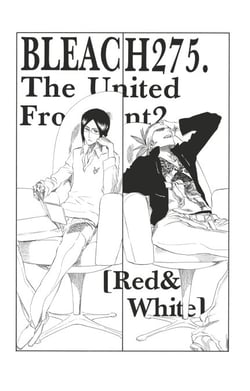 Bleach - T31 - Chapitre 275 - The United Front 2 [Red &amp; White]