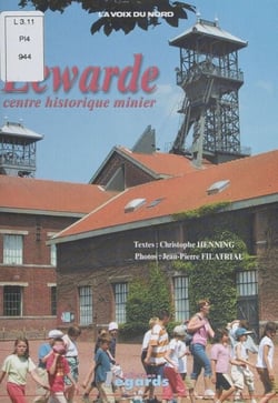Lewarde - Centre historique minier