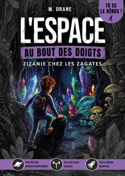 Zizanie chez les Zagates : SOYEZ LE HÉROS DE L'AVENTURE