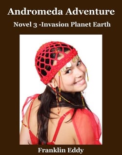 Andromeda Adventure - Invasion Planet Earth, #3