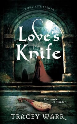 Love's Knife - Trobairitz Sleuth, #1