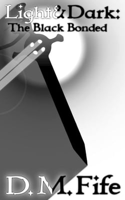 Light &amp; Dark: The Black Bonded - Light &amp; Dark, #2