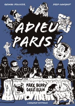 Adieu Paris - Make Berry great again