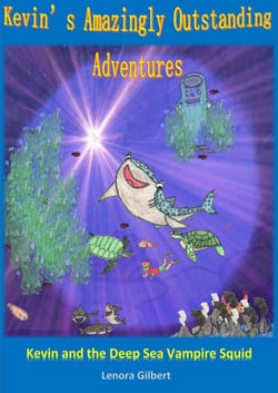 Kevin and the Deep Sea Vampire Squid - Kevin's Amazingly Outstanding Adventures, #1