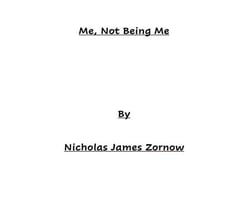 Me, Not Being Me