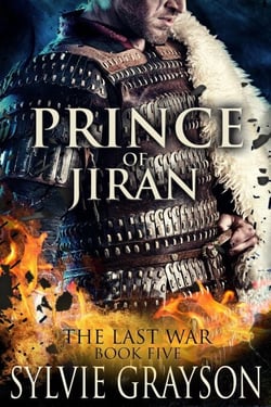 Prince of Jiran: The Last War: Book Five - The Last War, #5