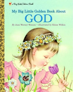 My Little Golden Book About God - A Classic Christian Book for Kids