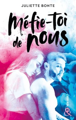Méfie-toi de nous - Une romance New Adult par l'autrice de "Tu fais quoi pour Noël ? Je t'évite !"