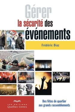 Gérer la sécurité des grands événements - Des fêtes de quartier aux grands rassemblements