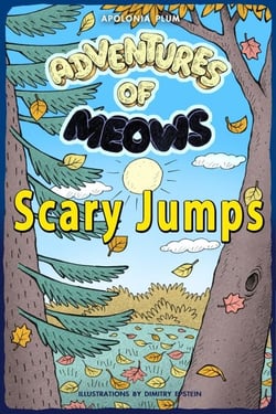 Adventures of Meows: Scary Jumps - Adventures of Meows, #4