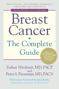 Breast Cancer: The Complete Guide - Fifth Edition
