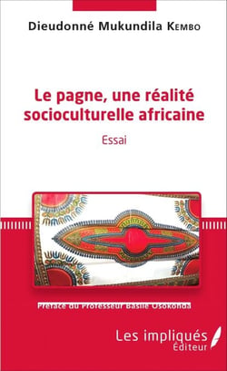 Le pagne, une réalité socioculturelle africaine - Essai