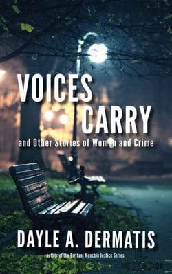 Voices Carry and Other Stories of Women and Crime