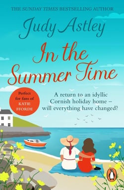 In the Summertime - a gloriously funny novel that will sweep you away. The perfect dose of escapism