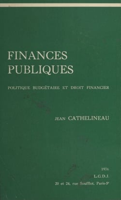 Finances publiques : politique budgétaire et droit financier