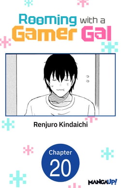 Rooming with a Gamer Gal #020