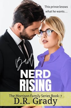 Bad Nerd Rising - The Morrison Family, #7