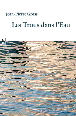 Les Trous dans l’Eau