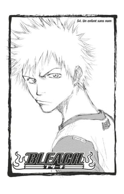 Bleach - T07 - Chapitre 54 - Un enfant sans nom