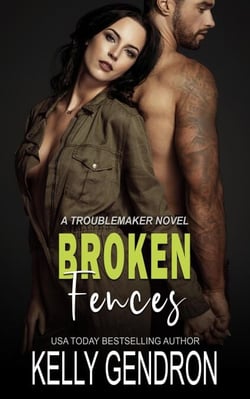 Broken Fences (A TroubleMaker Novel) - TroubleMaker, #1