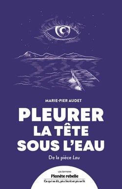 Pleurer la tête sous l'eau - De la pièce Lau