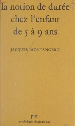 La notion de durée chez l'enfant de 5 à 9 ans