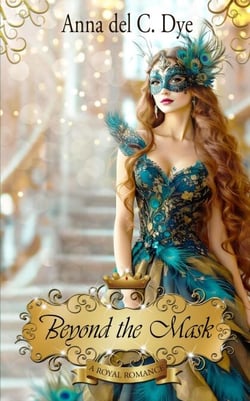 Beyond the Mask - A Royal Romance, #11