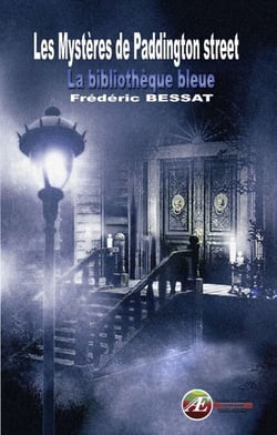 Les mystères de Paddington street - La bibliothèque Bleue
