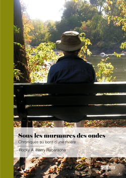 Sous les murmures des ondes - Chroniques au bord d’une rivière