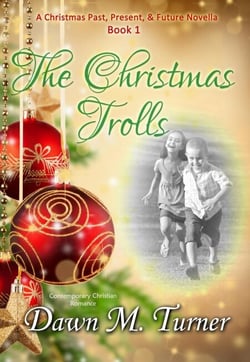 The Christmas Trolls - Christmas Past, Present &amp; Future Novellas, #1