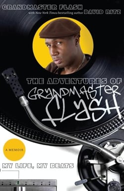 The Adventures of Grandmaster Flash - My Life, My Beats