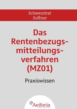 Das Rentenbezugsmitteilungsverfahren (MZ01) - Praxiswissen