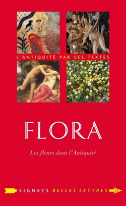 Flora - Les fleurs dans l'Antiquité