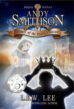 Power of the Heir's Passion (Andy Smithson Prequel Novella) - Andy Smithson, #10