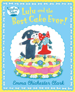 Lulu and The Best Cake Ever (Read aloud by David Walliams)