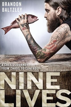 Nine Lives - A Chef's Journey from Chaos to Control