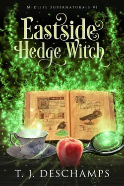 Eastside Hedge Witch - Midlife Supernaturals, #1